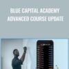 Blue Capital Academy Advanced Course Update - Ken Ibizugbe
