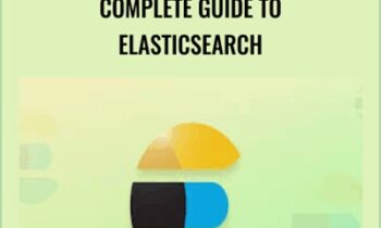 Complete Guide to Elasticsearch - Bo Andersen