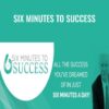 Six Minutes to Success - Bob Proctor