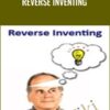 Reverse Inventing – Bob Serling