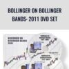 Bollinger on Bollinger Bands: 2011 DVD Set – Bollinger Capital Management & Inc