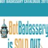 Bot Badassery Catalogue 2019