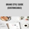 Brand Style Guide (Customizable)