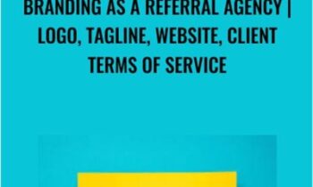 Branding as a Referral Agency | Logo, Tagline, Website, Client Terms of Service