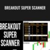 Breakout Super Scanner