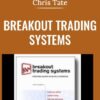 Breakout Trading Systems - Chris Tate