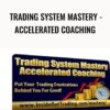 Trading System Mastery - Accelerated Coaching – Brian McAboy / Insideouttrading