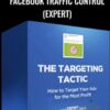 Facebook Traffic Control (Expert) – Brian Moran