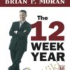 12 Week Year Live 2021 – Brian P Moran