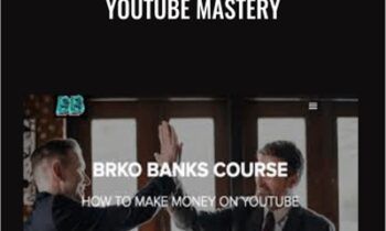 Youtube Mastery – Brko Banks