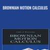 Brownian Motion Calculus - Ubbo F.Wiersema