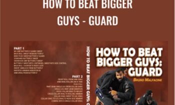 How to Beat Bigger Guys - Guard - Bruno Malfacine
