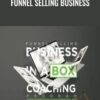 Funnel Selling Business – Bryan Dulaney