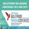 Bulletproof Bio Hacking Conference 2015 and 2014 - Dave Asprey