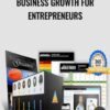 Business Growth for Entrepreneurs - John Whiting