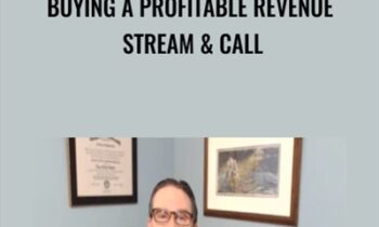 Buying A Profitable Revenue Stream & Call