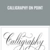 Calligraphy On Point - Loveleigh Loops