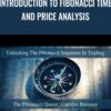 Introduction to Fibonacci Time and Price Analysis - Carolyn Boroden
