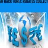 Cash Back Forex Rebates Collection