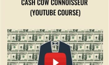Cash Cow Connoisseur (YouTube Course)