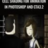 Cell Shading for Animation in Photoshop and CTA3.2 - Mark