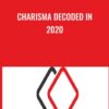 Charisma Decoded in 2020 - Love Systems