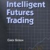 Intelligent Futures Trading – Chick Goslin