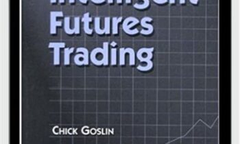 Intelligent Futures Trading – Chick Goslin
