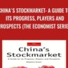 China's Stockmarket: A Guide to Its Progress, Players and Prospects - Stephen Green
