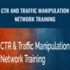 CTR and Traffic Manipulation Network Training – Chris Palmer