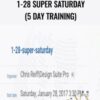 1-28 Super Saturday (5 day training) – Chris Reiff