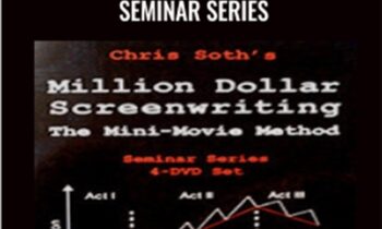 Million Dollar Screenwriting: Seminar Series – Chris Soth