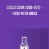 Cisco CCNA (200-301) - Pass with GNS3 - David Bombal
