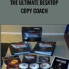 The Ultimate Desktop Copy Coach