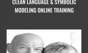 Clean Language & Symbolic Modeling Online Training - James Lawley & Penny Tompkins