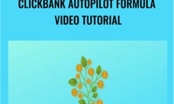 Clickbank Autopilot Formula Video Tutorial