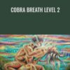 Cobra Breath Level 2 - Ipsalu Tantra