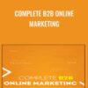 Complete B2B Online Marketing - William Leake
