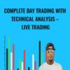 Complete Day trading with Technical Analysis – Live Trading – Josiah Pernell