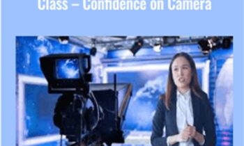Complete Media Training Master Class – Confidence on Camera - TJ Walker