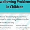 Complex Feeding & Swallowing Problems in Children: Discover the Underlying Causes of Food Refusal for a More Targeted Treatment Plan - Angela Mansolillo
