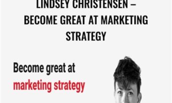 Become Great At Marketing Strategy – Lindsey Christensen – ConversionXL