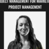Project Management For Marketing project management - ConversionXL, Alexa Hubley
