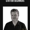GTM For Beginners - ConversionXL, Chris Mercer
