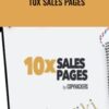 10x Sales Pages – Copyhackers