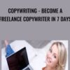 Copywriting - Become a Freelance Copywriter In 7 Days - Ivan Westen