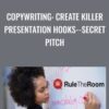 Copywriting: Create Killer Presentation Hooks--Secret Pitch - Jason Teteak