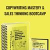 Copywriting Mastery & Sales Thinking Bootcamp - Dan Kennedy