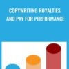 Copywriting Royalties and Pay for Performance - Roy Furr
