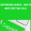 Copywriting secrets - How to write copy that sells - Len Smith & Sean Kaye